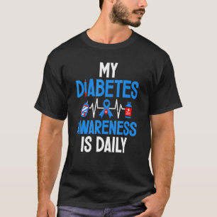 Diabetes Awareness Is Daily T1d Blue Ribbon Diabet T-Shirt