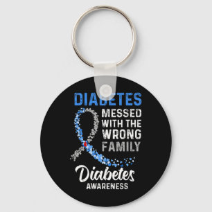 Diabetes Awareness Messed With The Wrong Family Su Key Ring