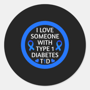 Diabetes Awareness Month I Love Someone With Type Classic Round Sticker