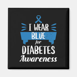 Diabetes Awareness Month I Wear Blue T1 T2  Magnet