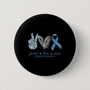 Diabetes Awareness Peace Love Cure  6 Cm Round Badge