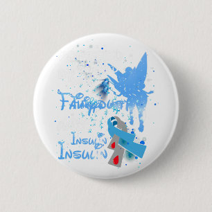 Diabetes Awareness Powered By Fairy Dust And Insul 6 Cm Round Badge