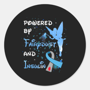 Diabetes Awareness Powered By Fairy Dust And Insul Classic Round Sticker