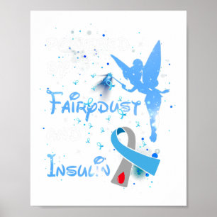 Diabetes Awareness Powered By Fairy Dust And Insul Poster