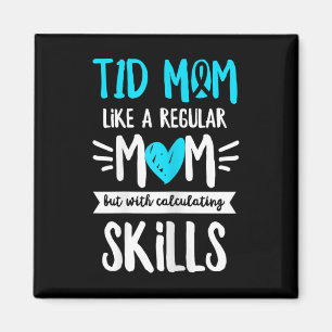 Diabetes Awareness Quote For A Type 1 Diabetes Mum Magnet