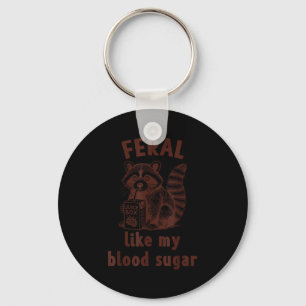 Diabetes Awareness Racoon Feral Like My Blood Suga Key Ring