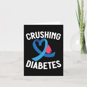 Diabetes Awareness T1D Warrior Crushing Diabetes  Card