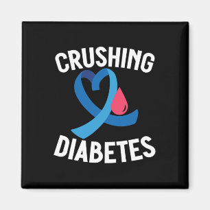Diabetes Awareness T1D Warrior Crushing Diabetes Magnet