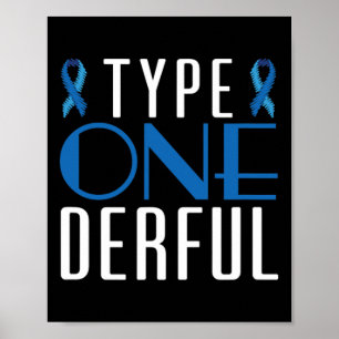 Diabetes Awareness Type 1 - Diabetic T1D 1 Poster