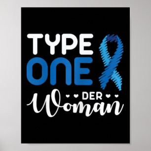 Diabetes Awareness Type 1 - Diabetic T1D 2 Poster