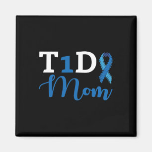 Diabetes Awareness Type 1 - Diabetic T1D Mum 1 Magnet