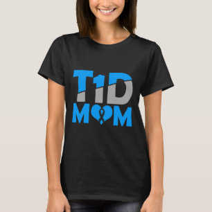 Diabetes Awareness Type 1 - Diabetic T1D Mum T-Shirt