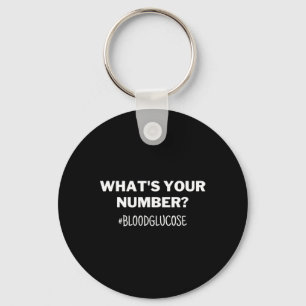Diabetes Awareness What's Your Number Blood Glucos Key Ring