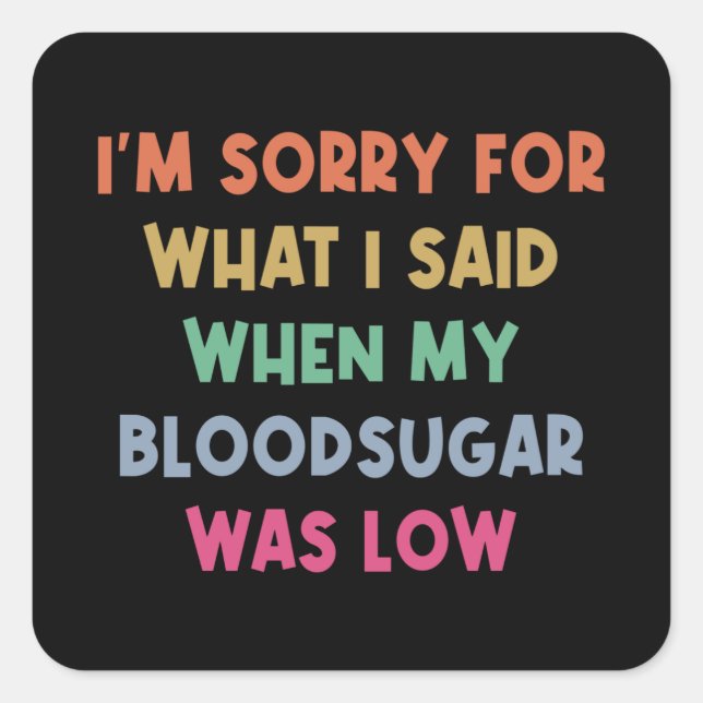 Diabetes Blood Sugar Joke Square Sticker (Front)