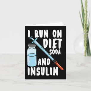 Diabetes Diet Soda And Insulin Diabetic Card
