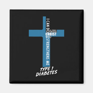 Diabetes I Can Do All Things Through Jesus T1D Sup Magnet