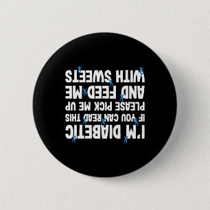 Diabetes If You Can Read Feed With Sweet  6 Cm Round Badge
