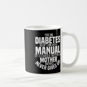 Diabetes Mum Fun Type 1 T1d Diabetic Awareness Wom Coffee Mug