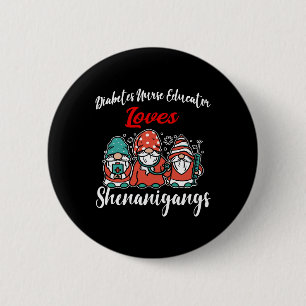 Diabetes Nurse Educator St. Patricks Day 6 Cm Round Badge