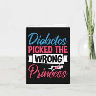 Diabetes Picked The Wrong Princess Card