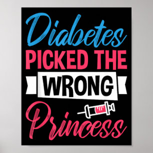 Diabetes Picked The Wrong Princess Insulin Type 1 Poster
