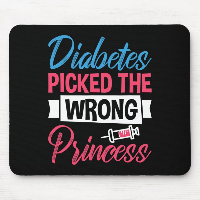 Diabetes Picked The Wrong Princess Mouse Mat (Front)