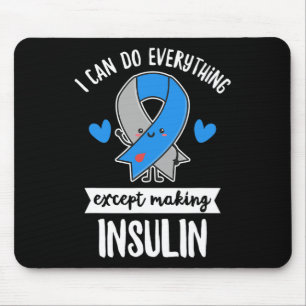 Diabetes Quote For A T1d Diabetic Mouse Mat