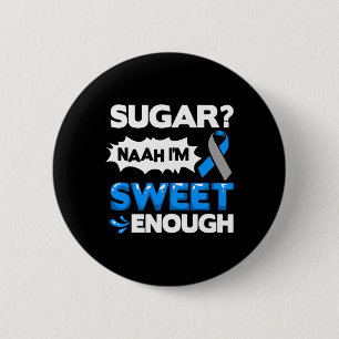 Diabetes Quotes Diabetes Fighter Diabetes Awarenes 6 Cm Round Badge