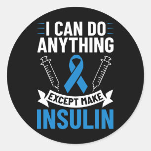 Diabetes Quotes Diabetes Fighter T1D Diabetes Awar Classic Round Sticker