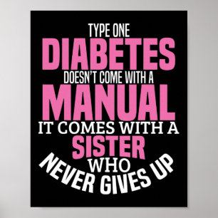 Diabetes Sister Type 1 T1D Diabetic Awareness Wome Poster