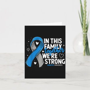 Diabetes Support Family Diabetic T2d T1d Diabetes Card