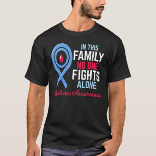 Diabetes Type 1 Awareness Family Support Diabetes T-Shirt