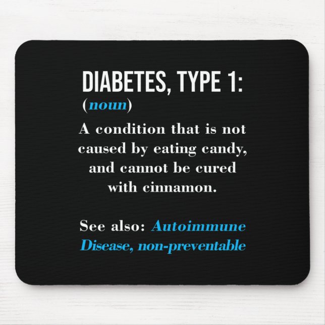 Diabetes Type 1 Definition Autoimmune Disease  Mouse Mat (Front)