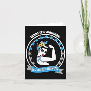 Diabetes Warrior Diabetic Awareness Gift For Women Card