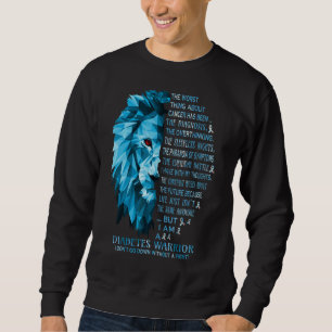 Diabetes Warrior I Donu2019t Go Down Without A Fig Sweatshirt