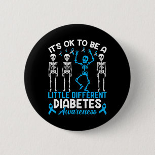 Diabetes Warrior Mom awareness It's Ok To Be Diffe 6 Cm Round Badge