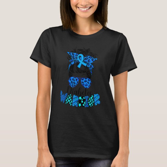 Diabetes Warrior T1d Messy Bun Hair Diabetes Aware T-Shirt (Front)