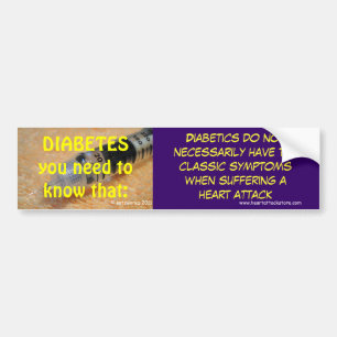 Diabetes - you need to know that bumper sticker
