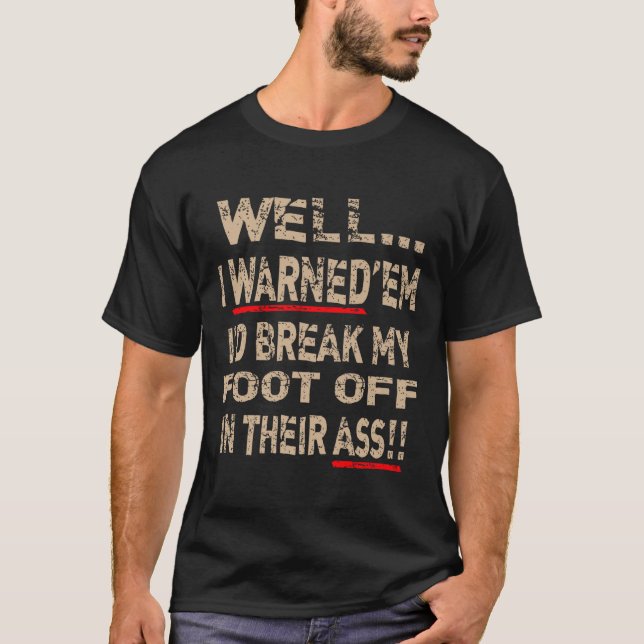 Diabetic Amputee Leg Foot Cool Sense Of Humor Funn T-Shirt (Front)