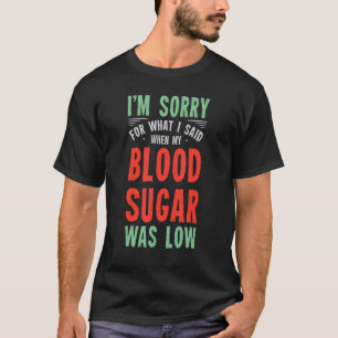 Diabetic Diabetes Awareness Insulin Blood Sugar T-Shirt
