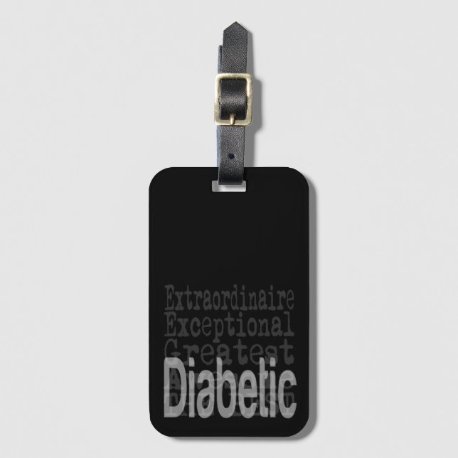 Diabetic Extraordinaire Luggage Tag (Front Vertical)