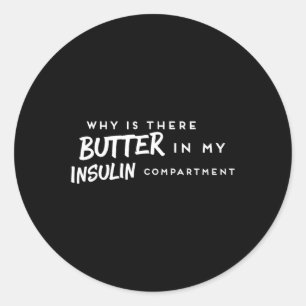 Diabetic Fun T1d Diabetes Awareness Insulin Classic Round Sticker