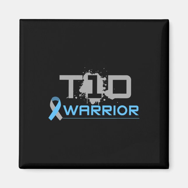 Diabetic - Fun Type 1 Diabetes Awareness T1d  Magnet (Front)