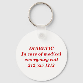 DIABETIC  In case of medical emergency keychain
