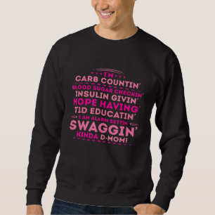 Diabetic Mum Type 1 Diabetes Awareness Support 2 Sweatshirt