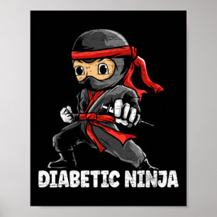 Diabetic Ninja Diabetes Awareness Month T1D Type 1 Poster