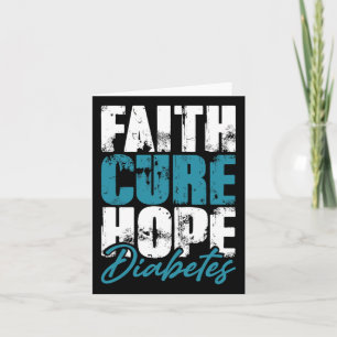 Diabetic Warrior Gift Faith Cure Hope Diabetes Awa Card