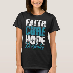 Diabetic Warrior Gift Faith Cure Hope Diabetes Awa T-Shirt