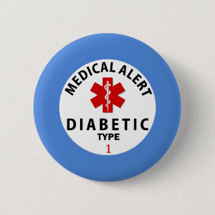 DIABETIES TYPE 1 6 CM ROUND BADGE