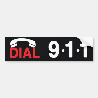 Dial 911 bumper sticker